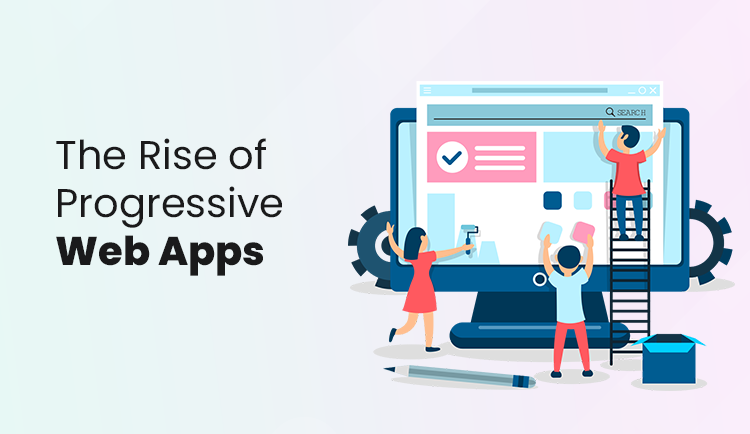 The Rise of Progressive Web Apps: A Game-Changer for Mobile Experiences